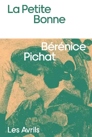 Bérénice Pichat - La Petite Bonne